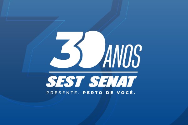 SEST SENAT celebra 30 anos de bons serviços prestados ao transporte